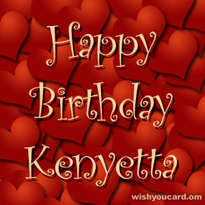 happy birthday Kenyetta hearts card