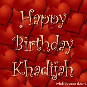 happy birthday Khadijah hearts card