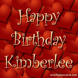 happy birthday Kimberlee hearts card