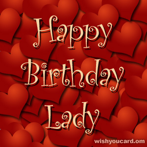 happy birthday Lady hearts card