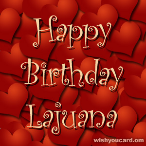 happy birthday Lajuana hearts card