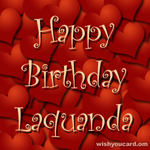 happy birthday Laquanda hearts card