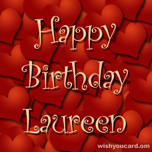 happy birthday Laureen hearts card