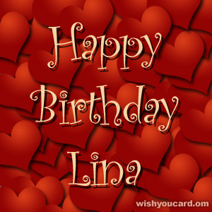 happy birthday Lina hearts card