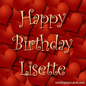 happy birthday Lisette hearts card