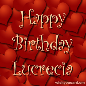 happy birthday Lucrecia hearts card