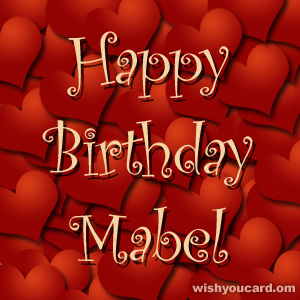 happy birthday Mabel hearts card