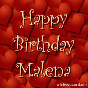 happy birthday Malena hearts card