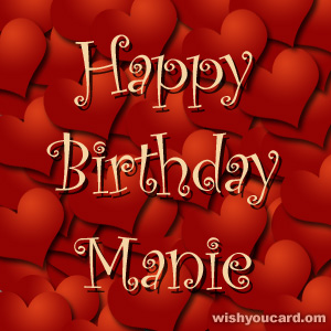 happy birthday Manie hearts card