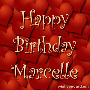 happy birthday Marcelle hearts card