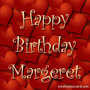 happy birthday Margeret hearts card