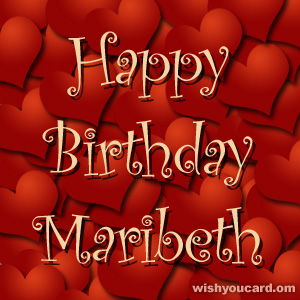 happy birthday Maribeth hearts card