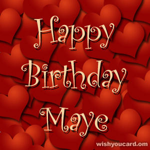 happy birthday Maye hearts card