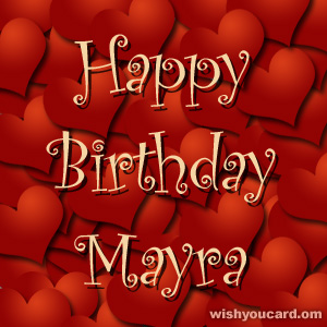 happy birthday Mayra hearts card