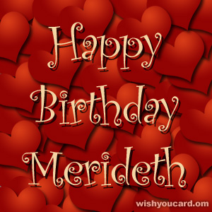 happy birthday Merideth hearts card