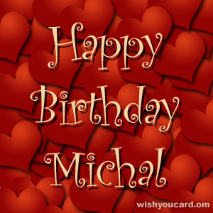 happy birthday Michal hearts card