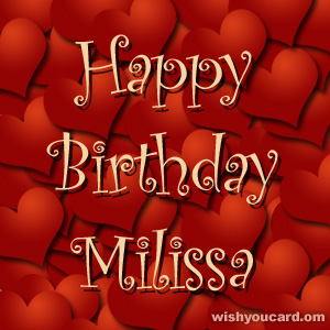 happy birthday Milissa hearts card