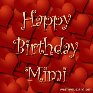 happy birthday Mimi hearts card