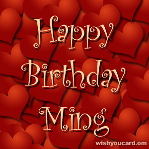 happy birthday Ming hearts card