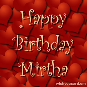 happy birthday Mirtha hearts card