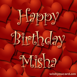 happy birthday Misha hearts card