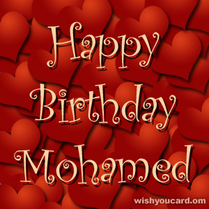 happy birthday Mohamed hearts card