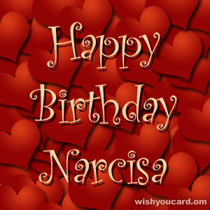 happy birthday Narcisa hearts card