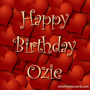 happy birthday Ozie hearts card