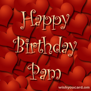 happy birthday Pam hearts card