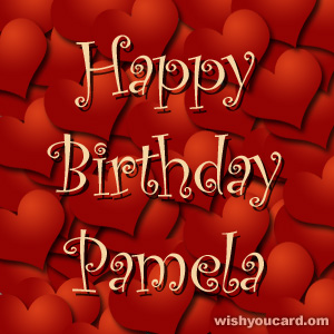 happy birthday Pamela hearts card