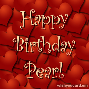 happy birthday Pearl hearts card