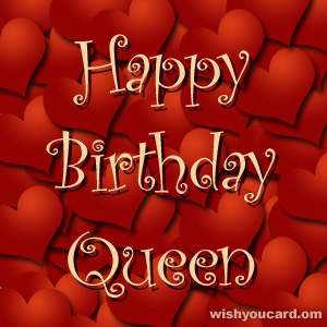 happy birthday Queen hearts card