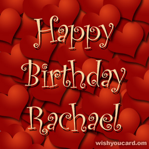 happy birthday Rachael hearts card