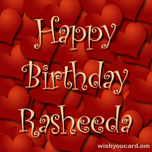 happy birthday Rasheeda hearts card