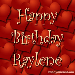 happy birthday Raylene hearts card