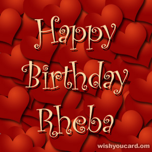 happy birthday Rheba hearts card