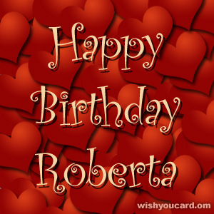 happy birthday Roberta hearts card