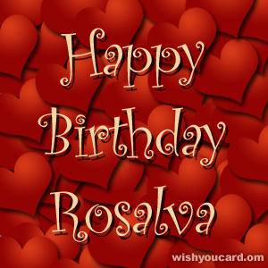 happy birthday Rosalva hearts card