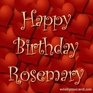 happy birthday Rosemary hearts card