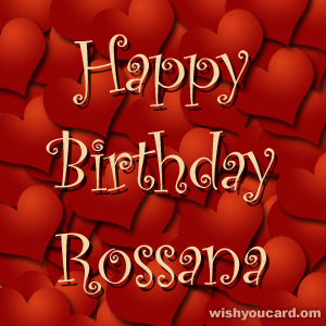 happy birthday Rossana hearts card