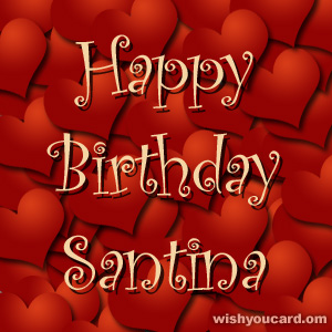happy birthday Santina hearts card