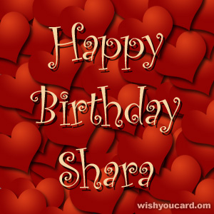 happy birthday Shara hearts card
