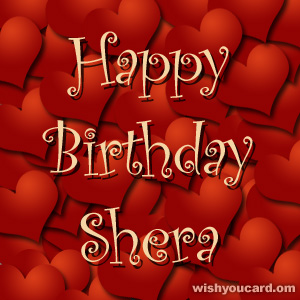 happy birthday Shera hearts card