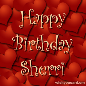 happy birthday Sherri hearts card
