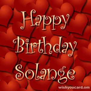 happy birthday Solange hearts card