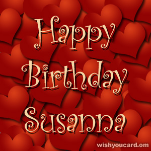 happy birthday Susanna hearts card