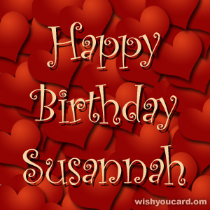 happy birthday Susannah hearts card