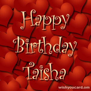 happy birthday Taisha hearts card