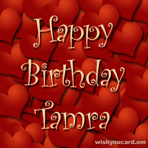 happy birthday Tamra hearts card
