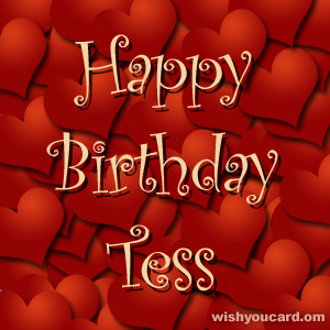 happy birthday Tess hearts card